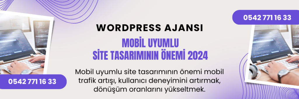 Mobil Uyumlu Site tasarımının önemi 2024